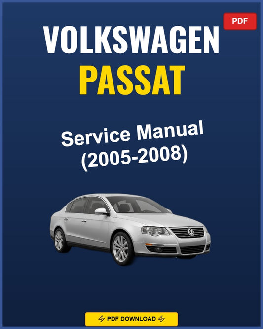 Volkswagen Passat 2005-2008 Service Repair Workshop Manual | 2005 2006 2007 2008
