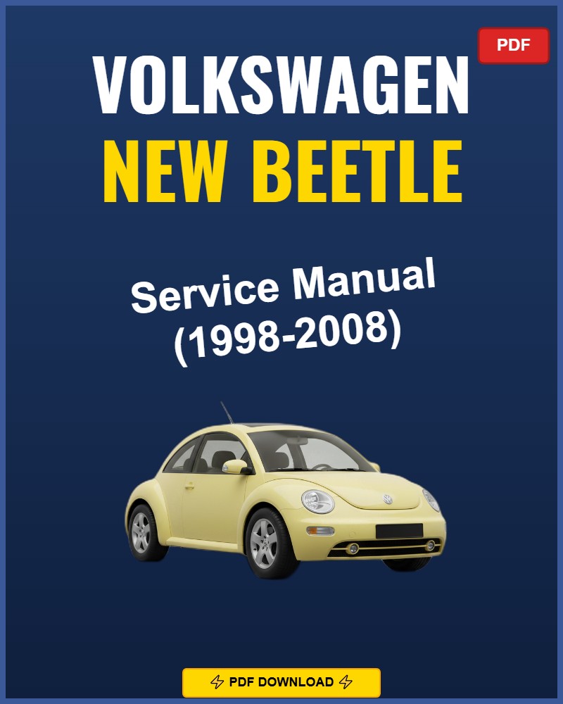 Volkswagen New Beetle 1998-2008 Service Repair Workshop Manual | 1998 1999 2000 2001