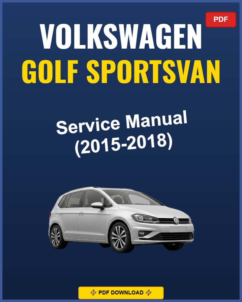 Volkswagen Golf Sportsvan 2015 Service Repair Workshop Manual | 2015