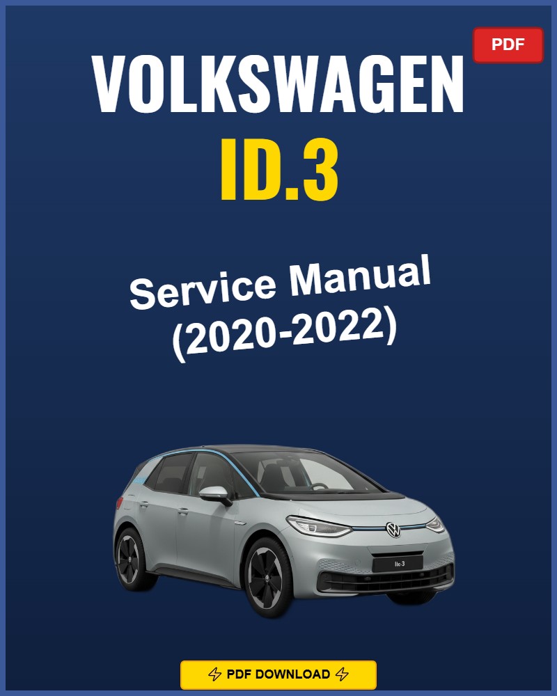 Volkswagen Id.3 2020-2022 Service Repair Workshop Manual | 2020 2021 2022