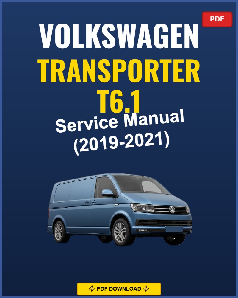 Volkswagen Transporter T6.1 2019-2021 Service Repair Workshop Manual | 2019 2020 202