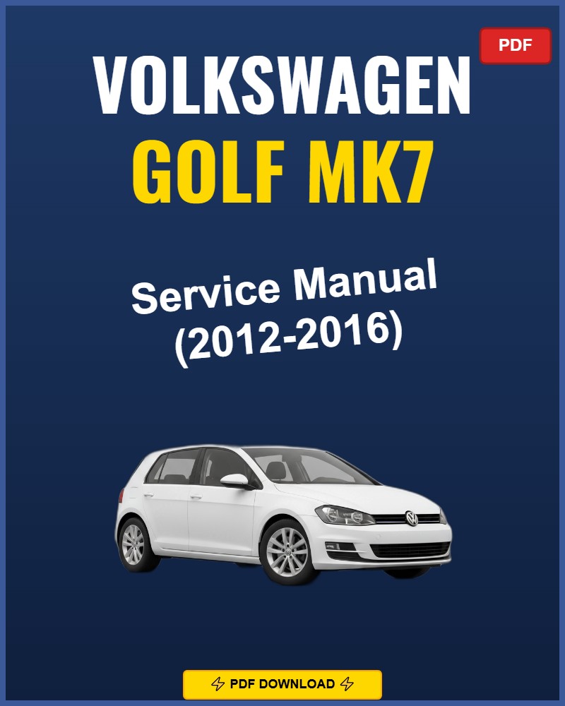 Volkswagen Golf Mk7 2012-2016 Service Repair Workshop Manual | 2012 2013 2014 2015 2