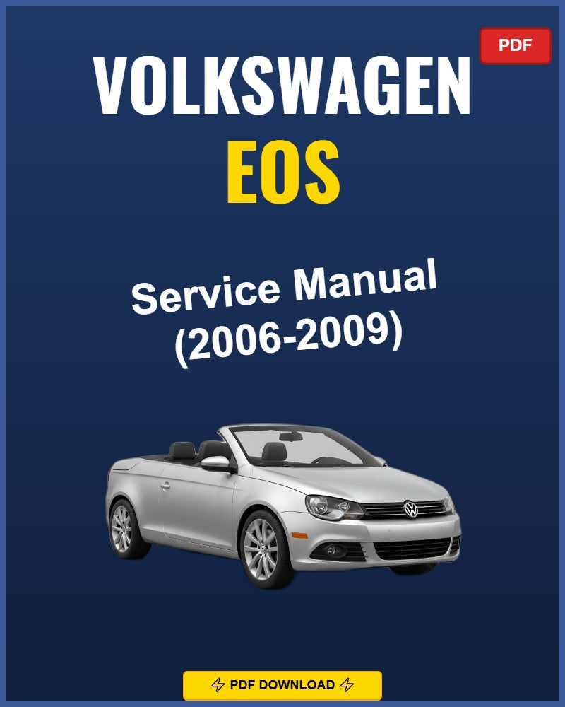 Volkswagen Eos 2006 Service Repair Workshop Manual | 2006