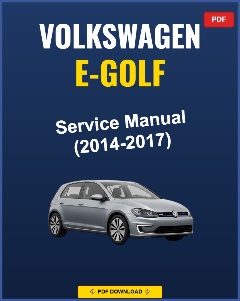 Volkswagen E-Golf 2014 Service Repair Workshop Manual | 2014