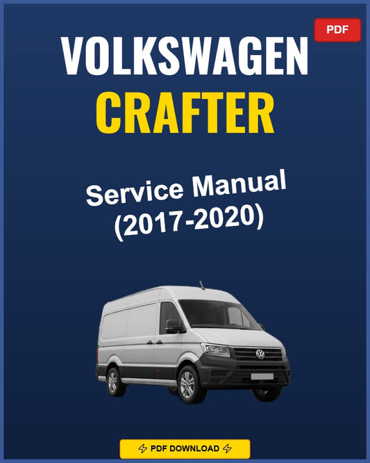 Volkswagen Crafter 2017-2020 Service Repair Workshop Manual | 2017 2018 2019 2020
