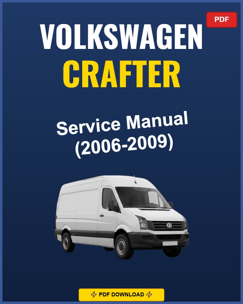 Volkswagen Crafter 2006 Service Repair Workshop Manual | 2006