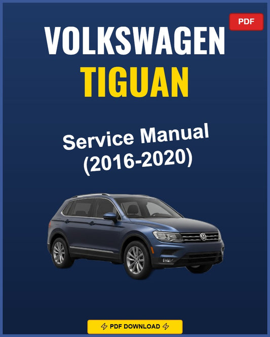Volkswagen Tiguan 2016-2020 Service Repair Workshop Manual | 2016 2017 2018 2019 202
