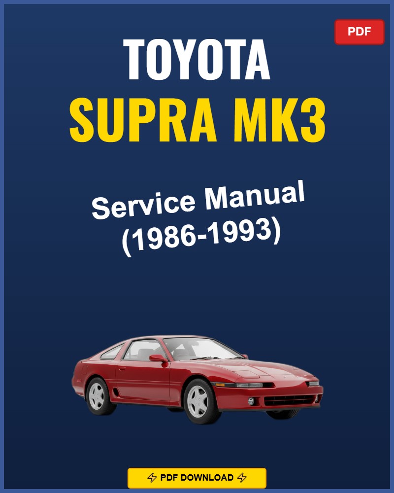 Toyota Supra Mk3 1986-1993 Service Repair Workshop Manual | 1986 1987 1988 1989 1990