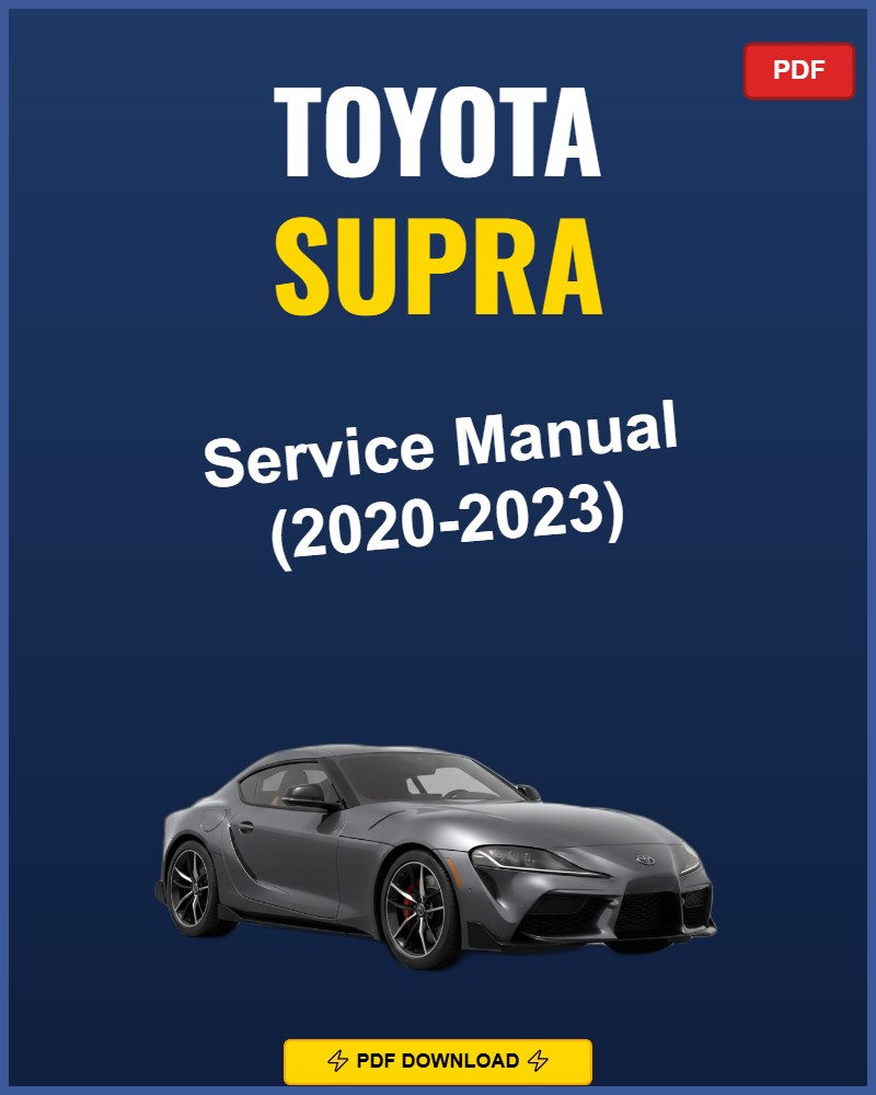 Toyota Supra 2020 Service Repair Workshop Manual | 2020