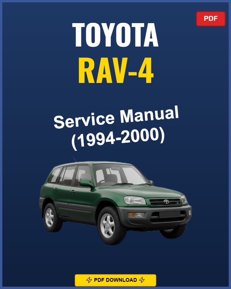 Toyota Rav-4 1994-2000 Service Repair Workshop Manual | 1994 1995 1996 1997 1998 199