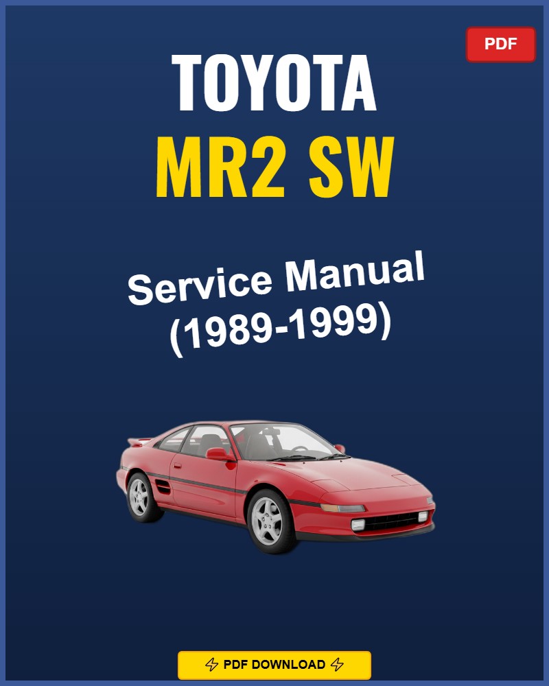 Toyota Mr2 Sw 1989-1999 Service Repair Workshop Manual | 1989 1990 1991 1992
