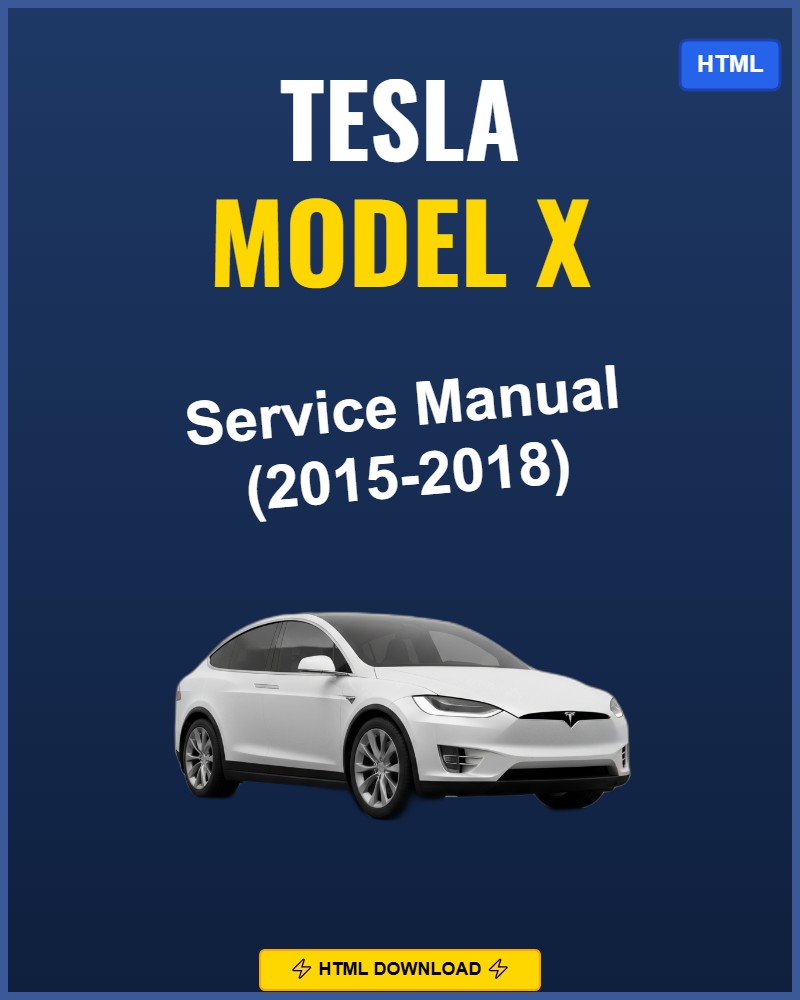 Tesla Model X 2015 Service Repair Workshop Manual | 2015