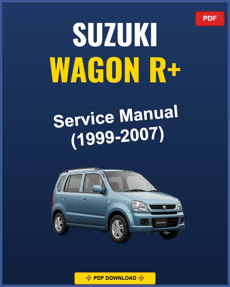 Suzuki Wagon R+ 1999-2007 Service Repair Workshop Manual | 1999 2000 2001 2002