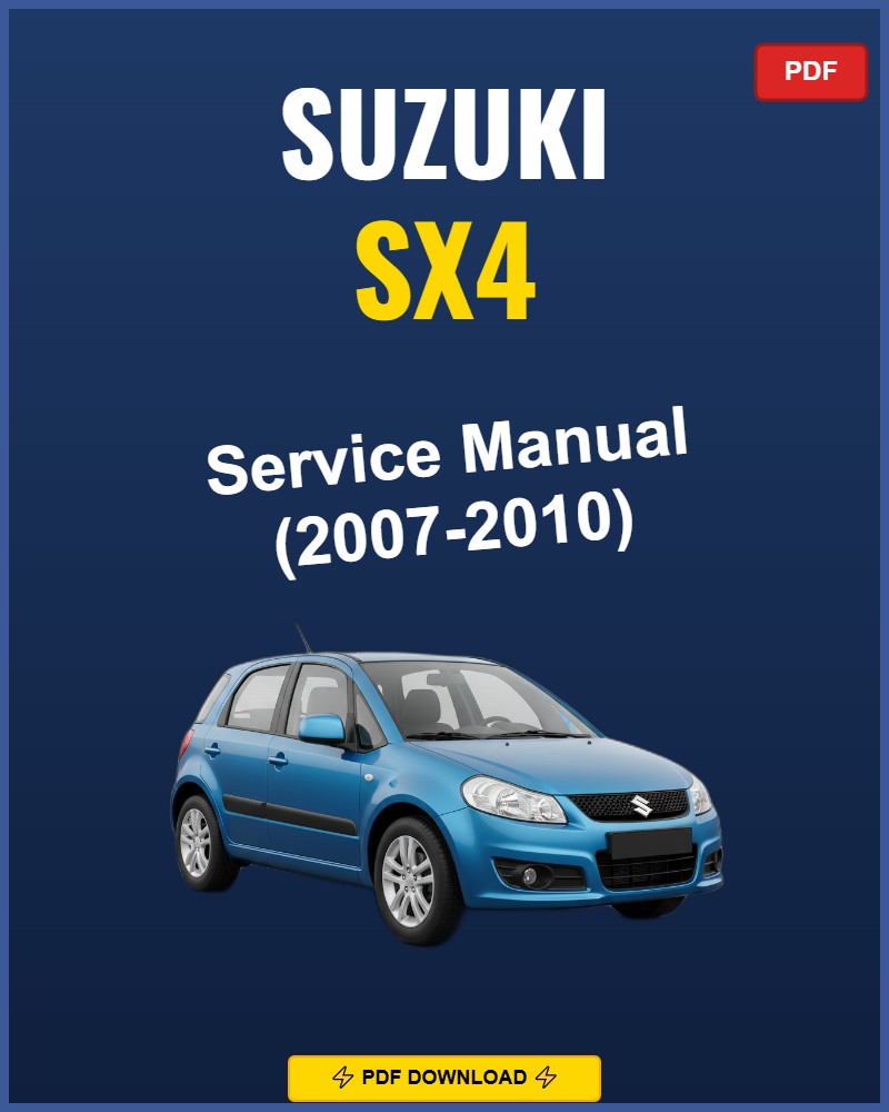 Suzuki Sx4 2007 Service Repair Workshop Manual | 2007