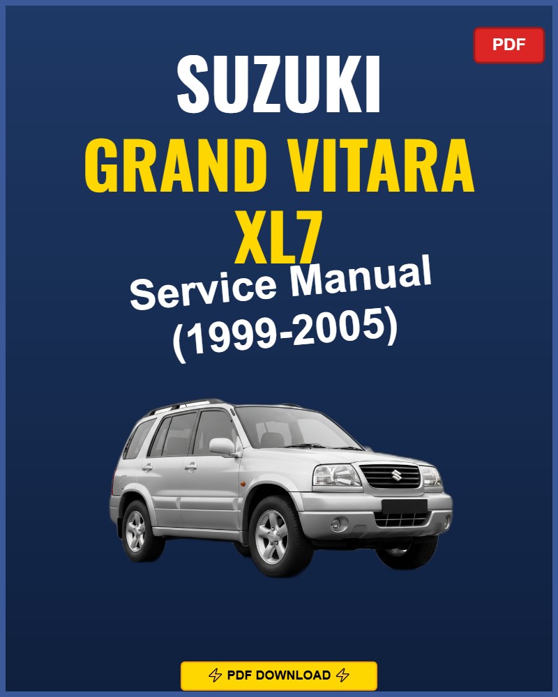 Suzuki Grand Vitara Xl7 1999-2005 Service Repair Workshop Manual | 1999 2000 2001