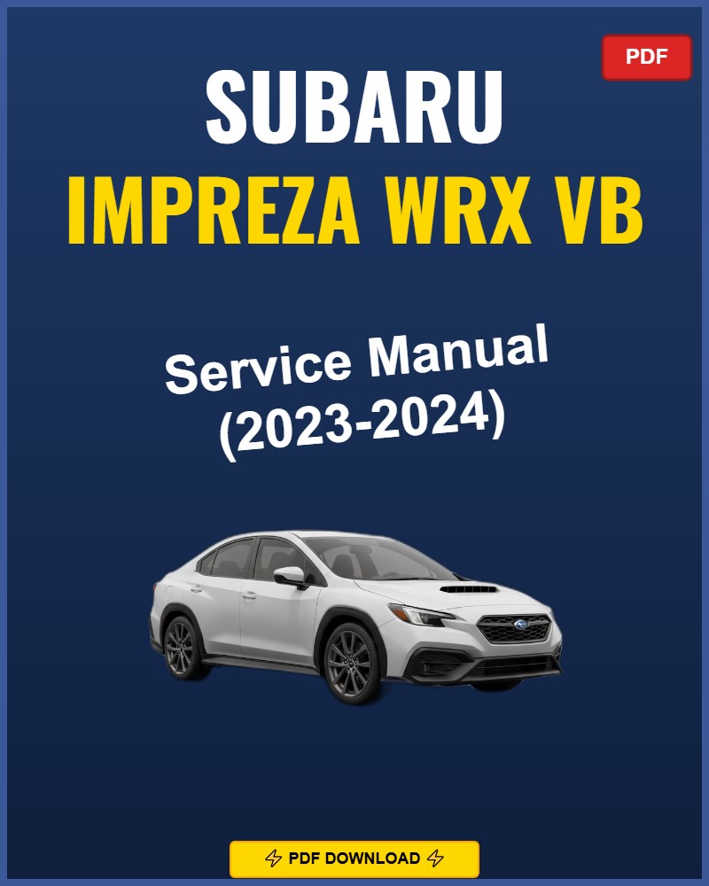 Subaru Impreza Wrx Vb 2023-2024 Service Repair Workshop Manual | 2023 2024