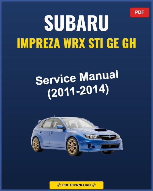Subaru Impreza Wrx Sti Ge Gh 2011 Service Repair Workshop Manual | 2011