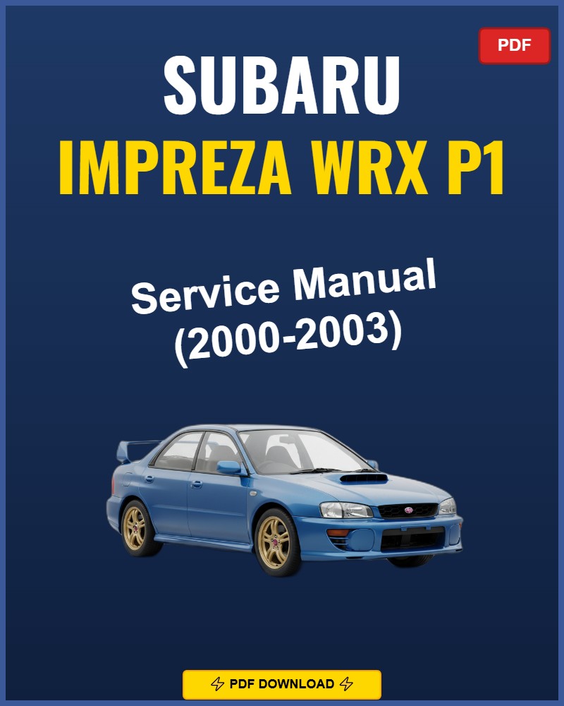 Subaru Impreza Wrx P1 2000 Service Repair Workshop Manual | 2000