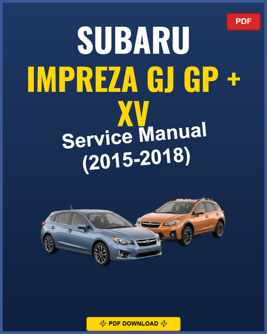 Subaru Impreza Gj Gp + Xv 2015 Service Repair Workshop Manual | 2015