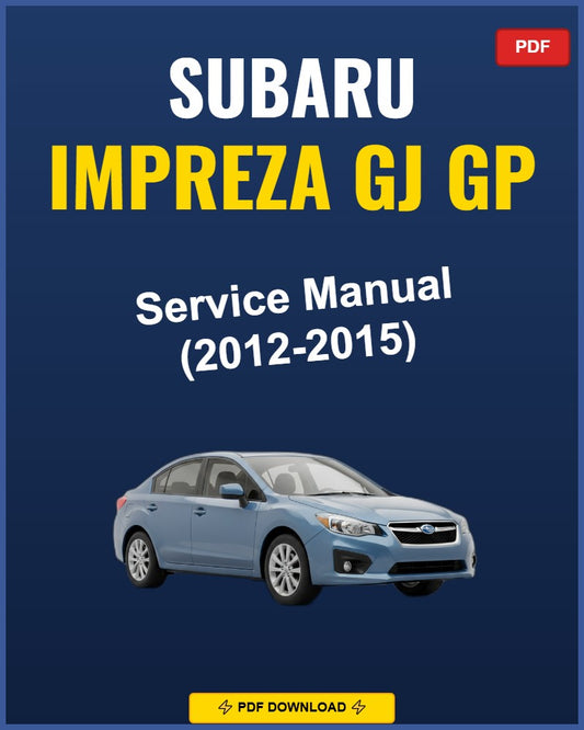 Subaru Impreza Gj Gp 2012 Service Repair Workshop Manual | 2012