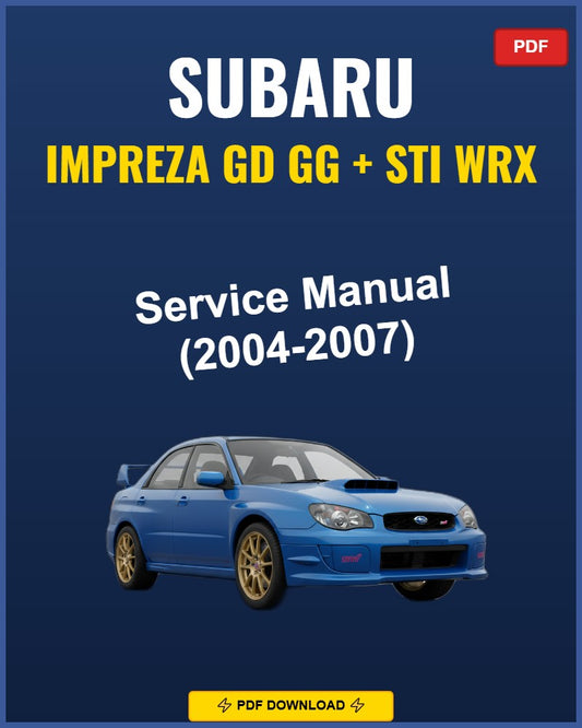 Subaru Impreza GD GG STi WRX 2004 Service Repair Workshop Manual | 2004