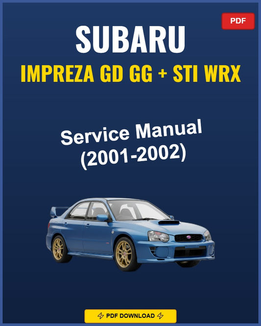 Subaru Impreza Gd Gg Sti Wrx 2001-2002 Service Repair Workshop Manual | 2001 2002