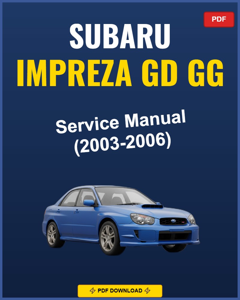 Subaru Impreza Gd Gg 2003 Service Repair Workshop Manual | 2003