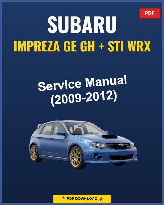 Subaru Impreza GE GH STI WRX 2009-2009 Service Repair Workshop Manual | 2009