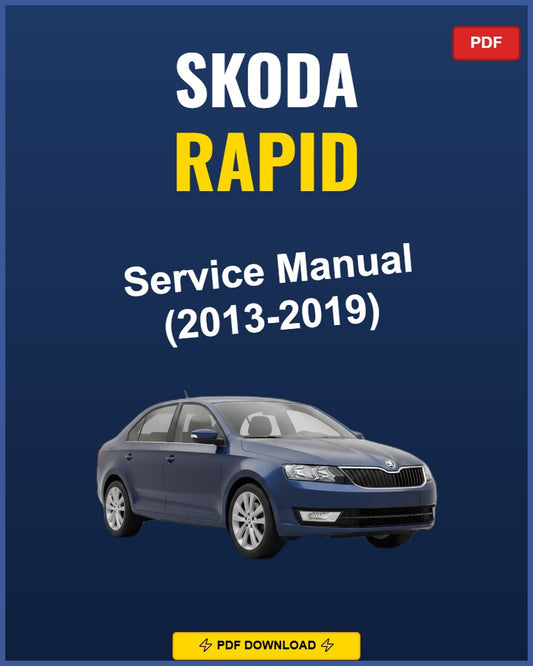 Skoda Rapid 2013-2019 Service Repair Workshop Manual | 2013 2014 2015 2016 2017