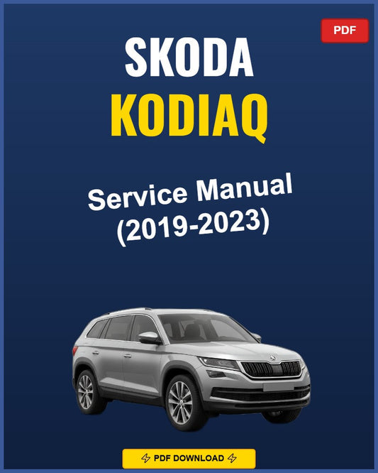 Skoda Kodiaq 2019-2023 Service Repair Workshop Manual | 2019 2020 2021 2022 2023