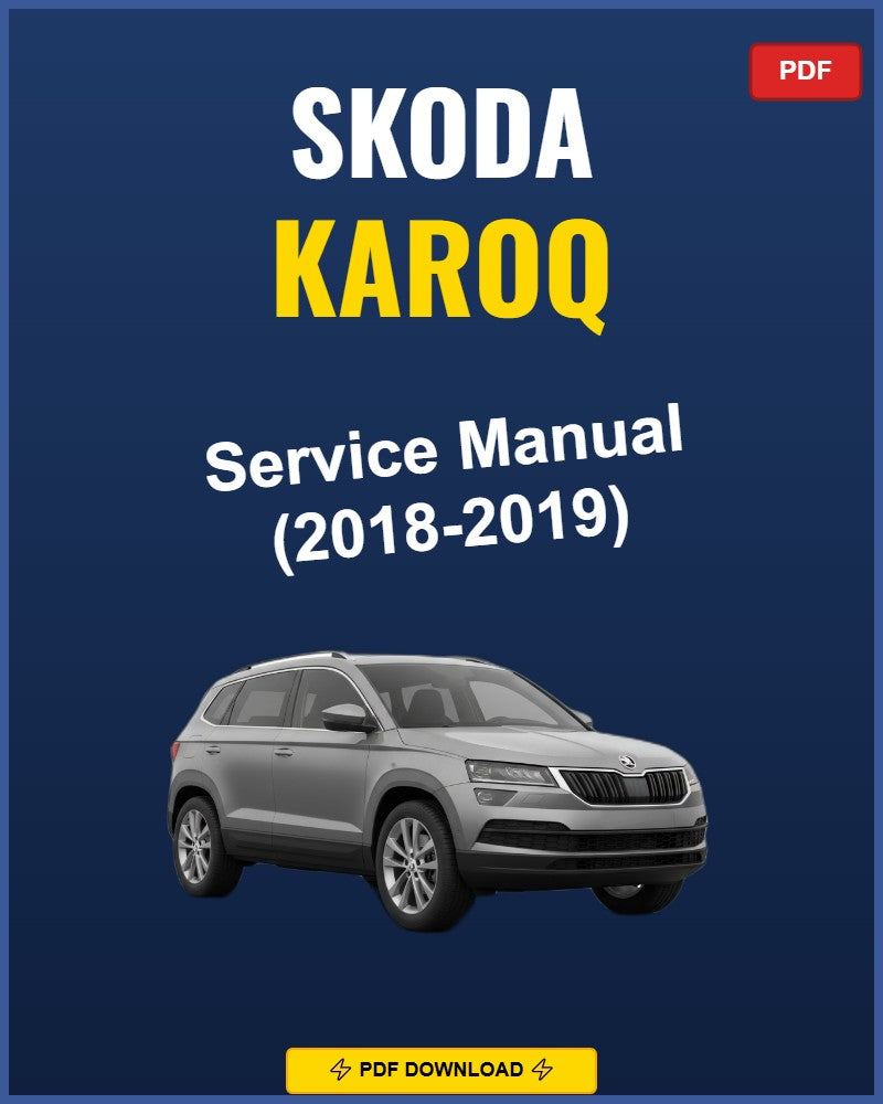 Skoda Karoq 2018-2019 Service Repair Workshop Manual | 2018 2019