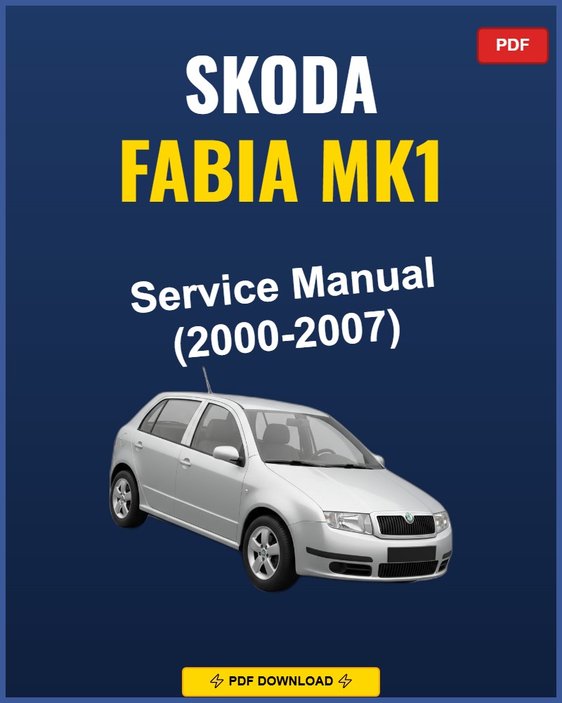 Skoda Fabia Mk1 2000-2007 Service Repair Workshop Manual | 2000 2001 2002 2003