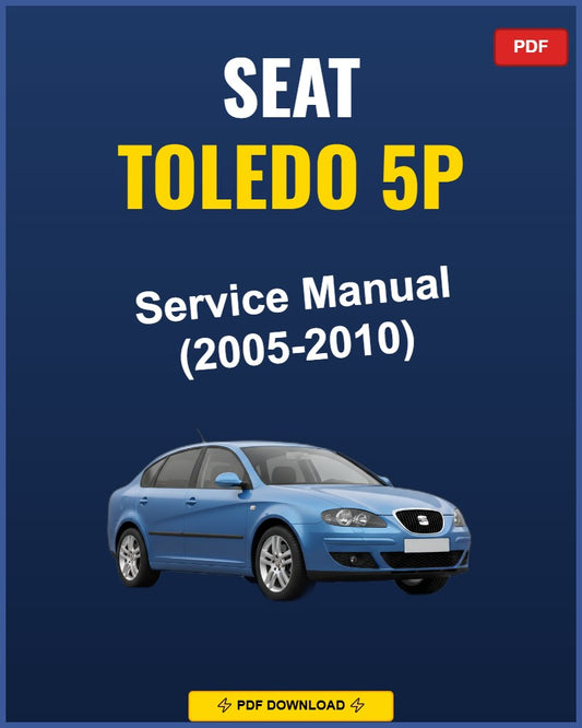 Seat Toledo 5P 2005-2010 Service Repair Workshop Manual | 2005 2006 2007 2008 2009