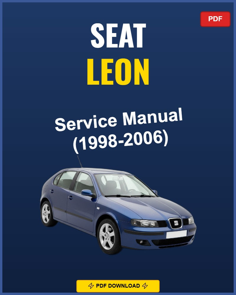 Seat Leon 1998-2006 Service Repair Workshop Manual | 1998 1999 2000 2001 2002