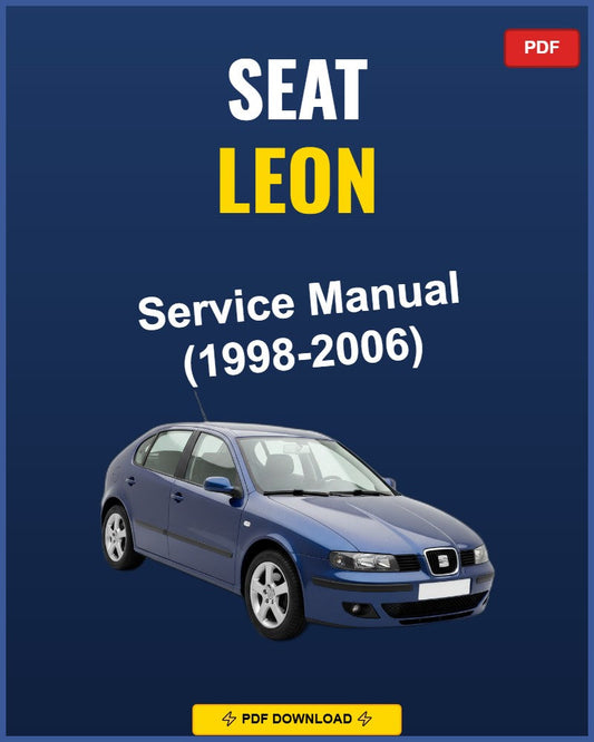 Seat Leon 1998-2006 Service Repair Workshop Manual | 1998 1999 2000 2001 2002