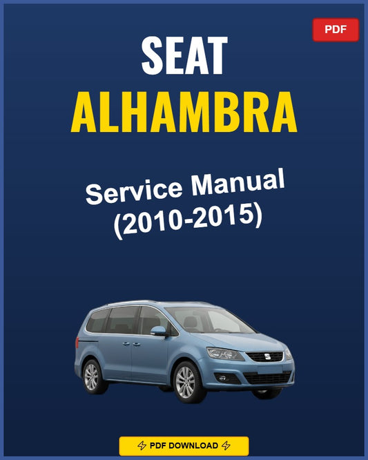 Seat Alhambra 2010-2015 Service Repair Workshop Manual | 2010 2011 2012 2013 2014