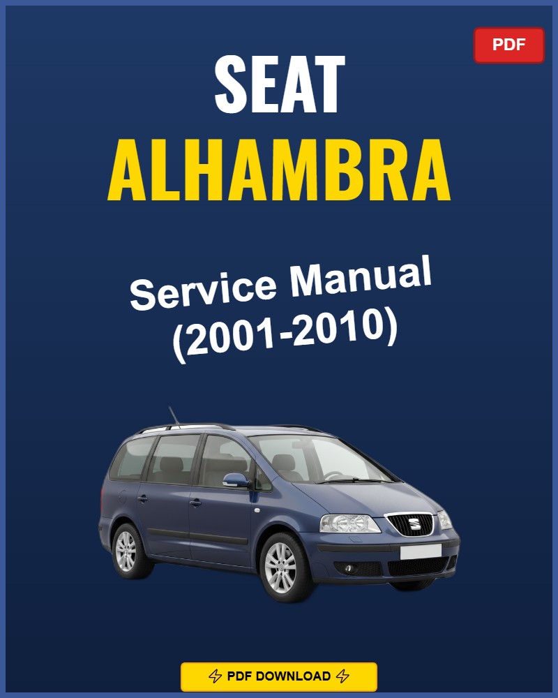 Seat Alhambra 2001-2010 Service Repair Workshop Manual | 2001 2002 2003 2004 2005
