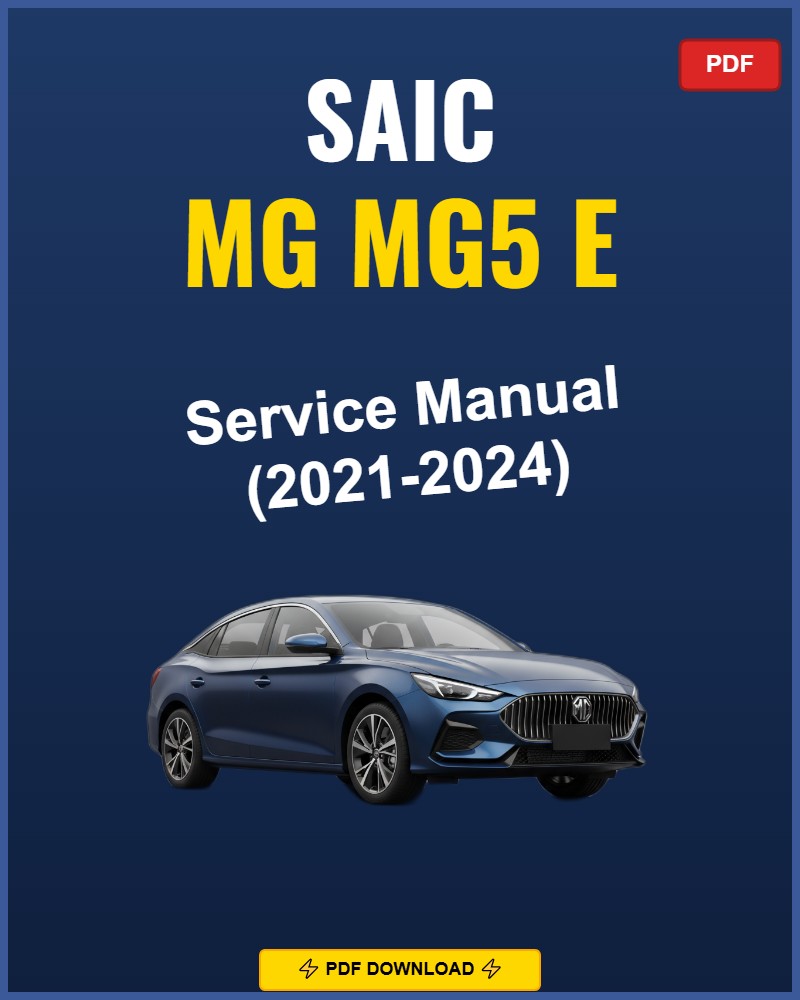Saic Mg Mg5 E 2021-2024 Service Repair Workshop Manual | 2021 2022 2023 2024