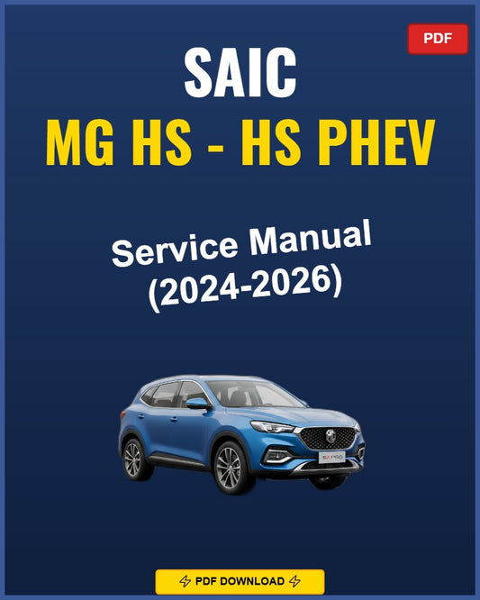 Saic Mg HS - HS Phev 2024-2026 Service Repair Workshop Manual | 2024 2025 2026