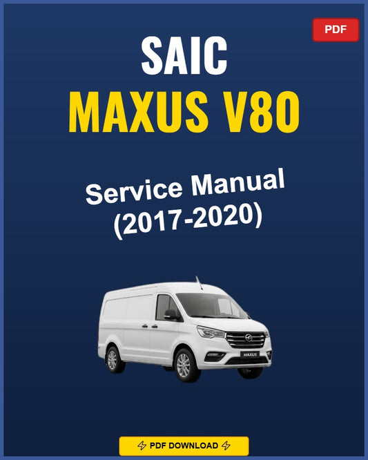 Saic Maxus V80 2017 Service Repair Workshop Manual | 2017