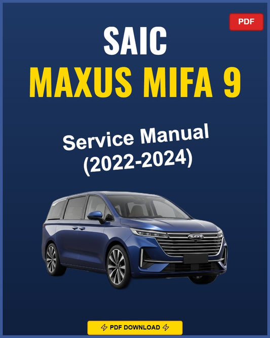 Saic Maxus Mifa 9 2022-2024 Service Repair Workshop Manual | 2022 2023 2024