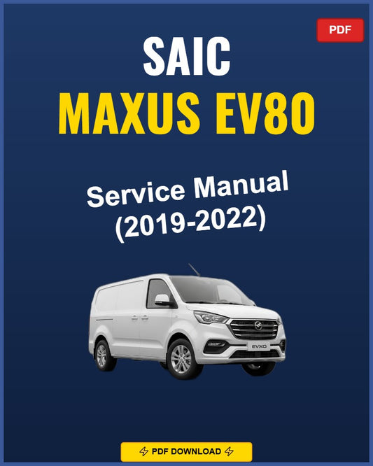 Saic Maxus Ev80 2019 Service Repair Workshop Manual | 2019