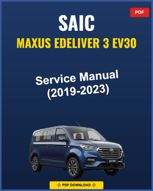 Saic Maxus Edeliver 3 Ev30 2019-2023 Service Repair Workshop Manual | 2019 2020 2021