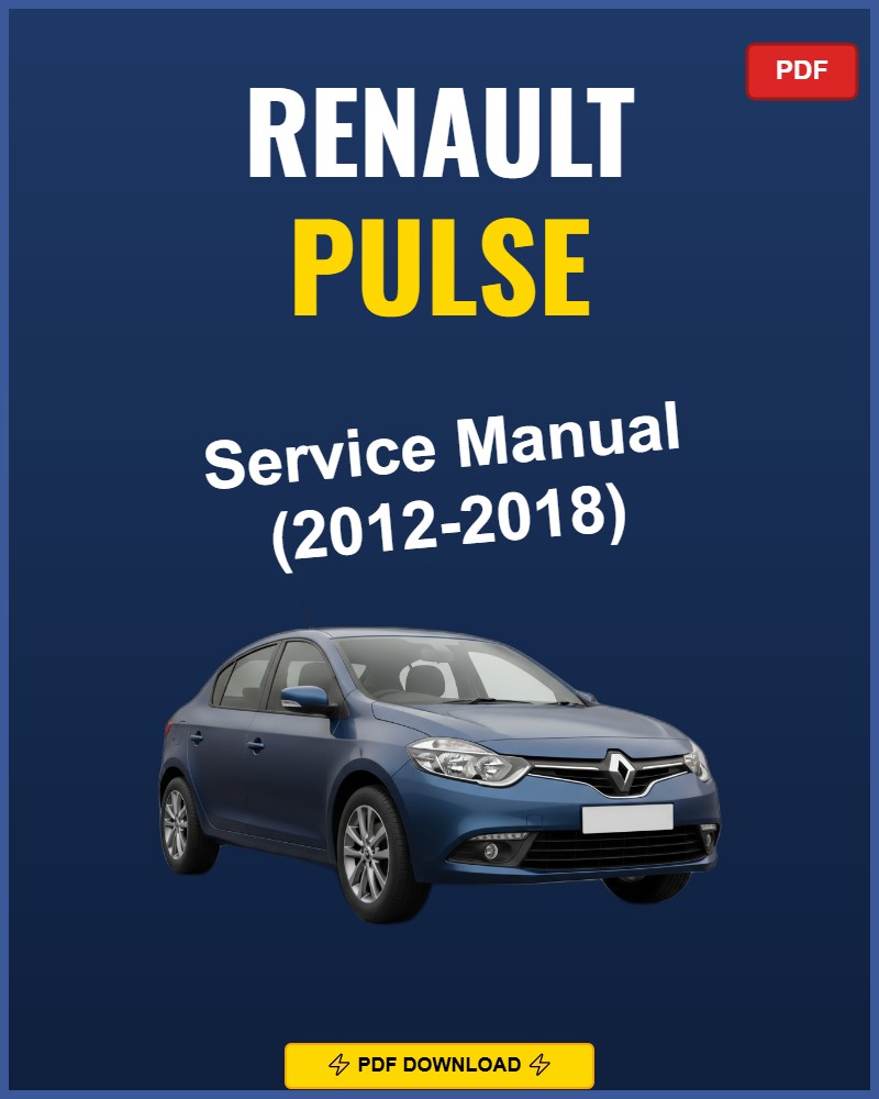 Renault Pulse 2012-2018 Service Repair Workshop Manual | 2012 2013 2014 2015 2016