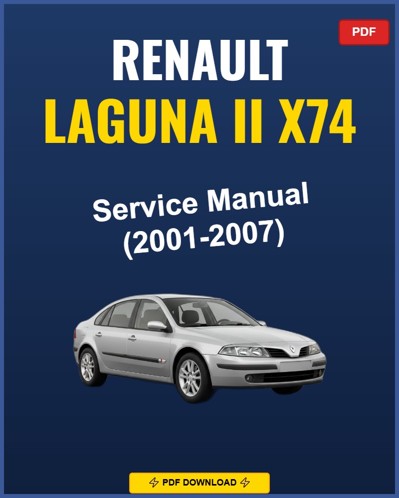 Renault Laguna II 2001-2007 Service Repair Workshop Manual | 2001 2002 2003 2004