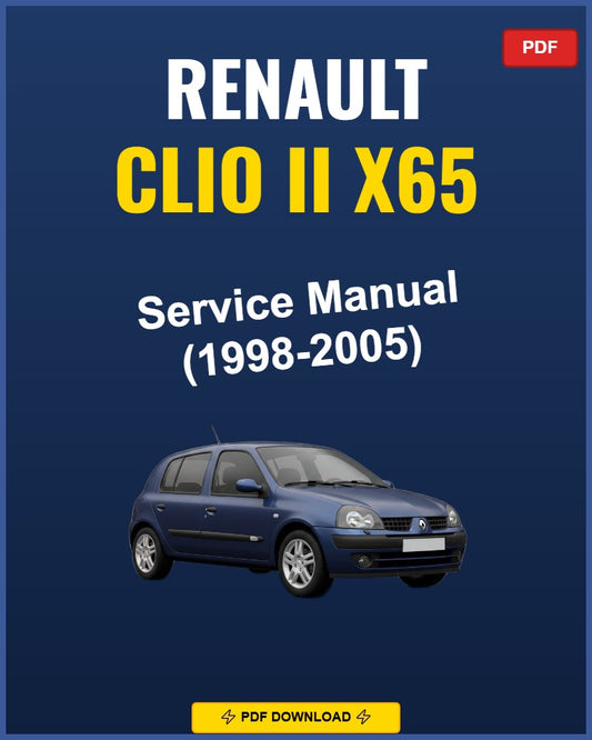 Renault Clio II X65 1998-2005 Service Repair Workshop Manual | 1998 1999 2000 2001 2