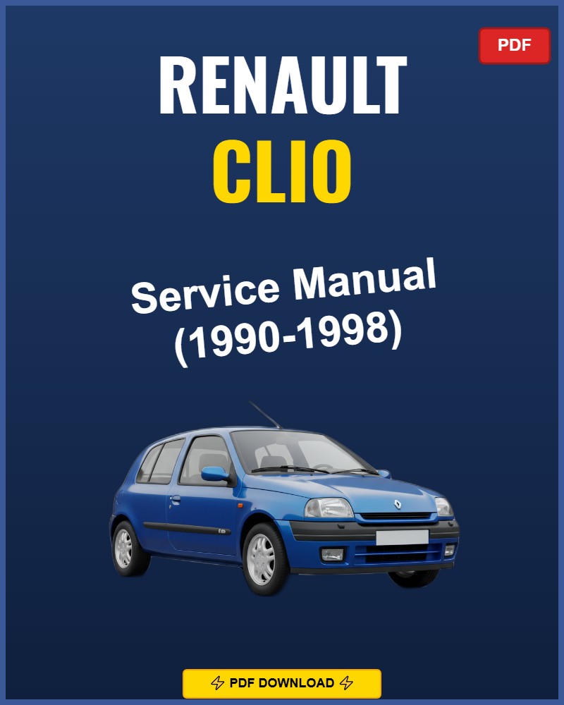 Renault Clio 1990-1998 Service Repair Workshop Manual | 1990 1991 1992 1993 1994 199