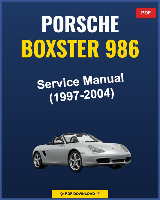 Porsche Boxster 986 1997-2004 Service Repair Workshop Manual | 1997 1998 1999 2000 2
