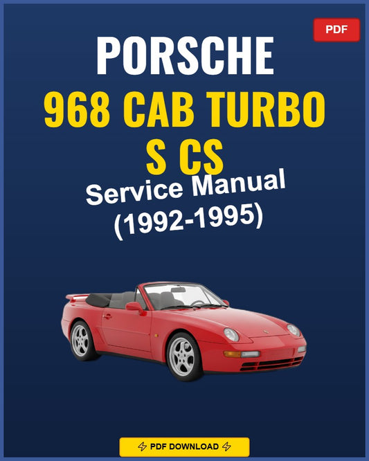 Porsche 968 Cab Turbo S Cs 1992-1995 Service Repair Workshop Manual | 1992 1993 1994