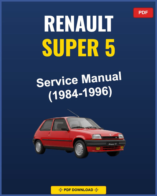 Renault Super 5 1984-1996 Service Repair Workshop Manual | 1984 1985 1986 1987 1988